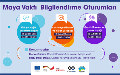 Maya Vakfı Bilgilendirme Oturumları’na davetlisiniz!
