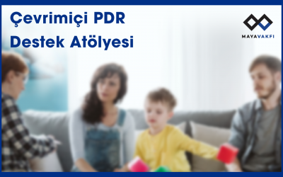 Çevrimiçi PDR Destek Atölyesi’ne Davetlisiniz